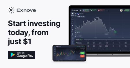 Download and Install Exnova Mobile App on Android & iOS